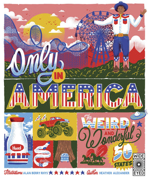 Only in America: The Weird and Wonderful 50 States