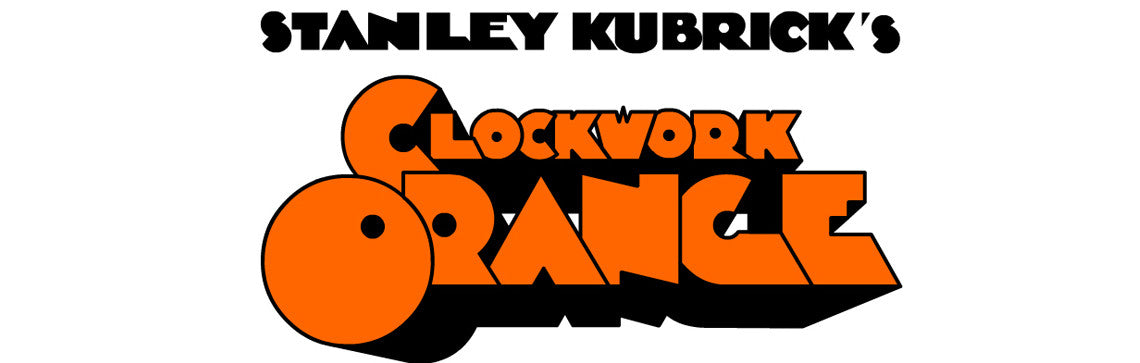 The typeface for Stanley Kubrick's A Clockwork Orange