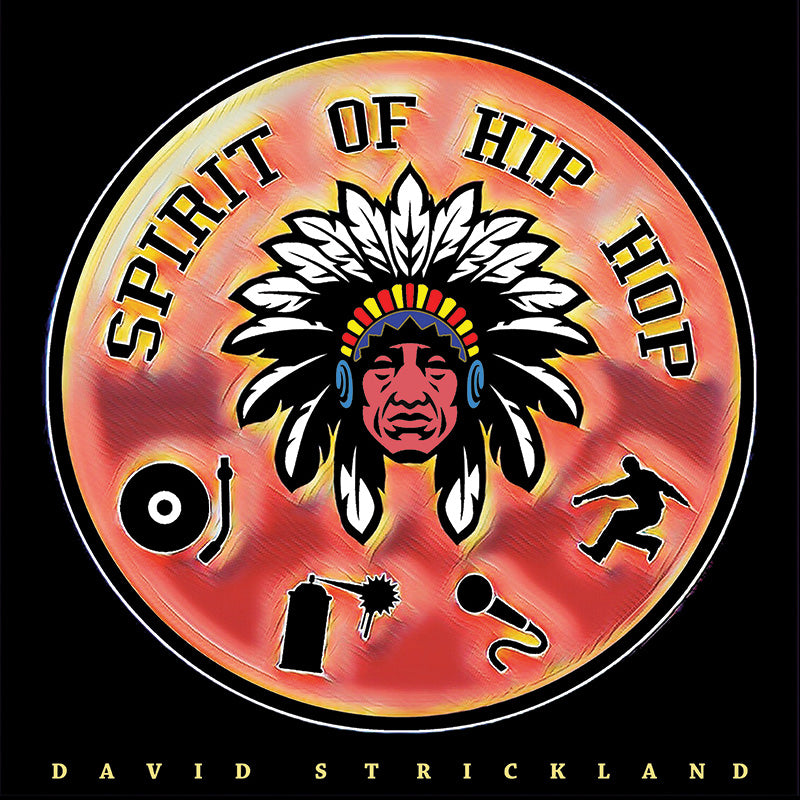 David Strickland, Spirit Of Hip Hop