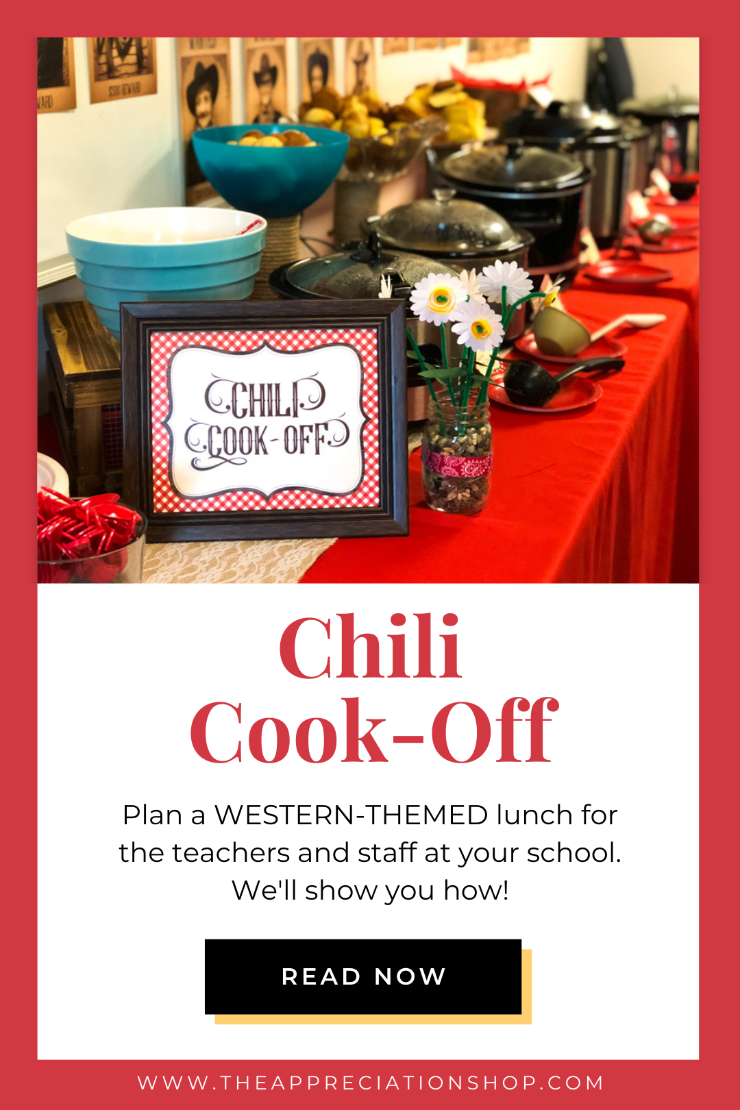 Chili Cook Off - Western themed teacher appreciation lunch ideas and printables