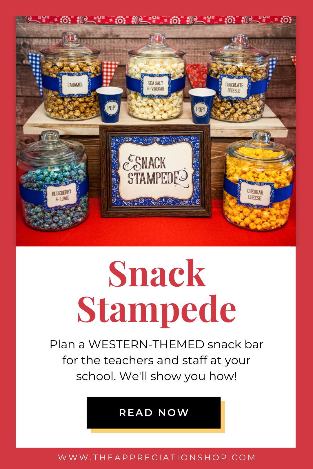 Snack Stampede - Western themed snack bar ideas for teacher appreciation