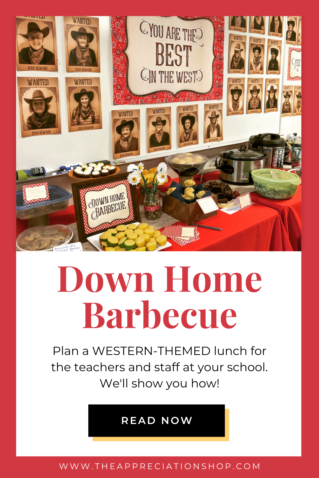 Down home Barbecue - Western themed teacher appreciation lunch ideas and printables