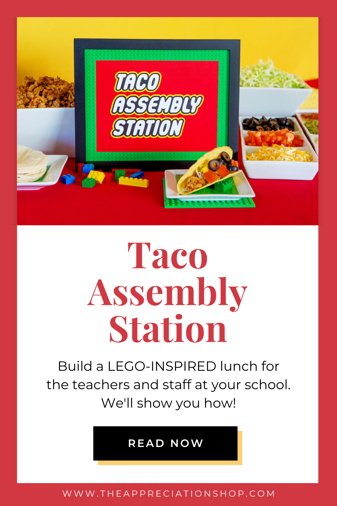 Taco Tuesday Taco Bar - Lego themed teacher appreciation lunch ideas and printables