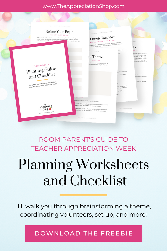 HOW TO: Room Parent's Guide to Teacher Appreciation