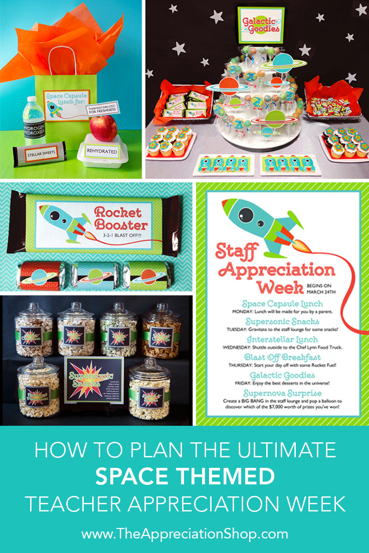 How to plan a space-themed teacher appreciation week at your school. Step-by-step instructions.