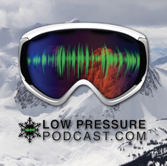 Low Pressure Podcast Whistler Skiing British Columbia