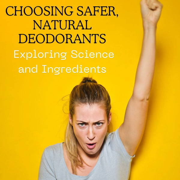 natural deodorant ingredient options and science