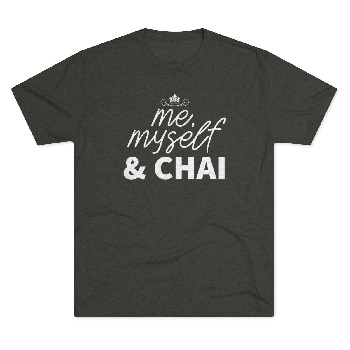 Me, Myself & Chai Graphic Tee