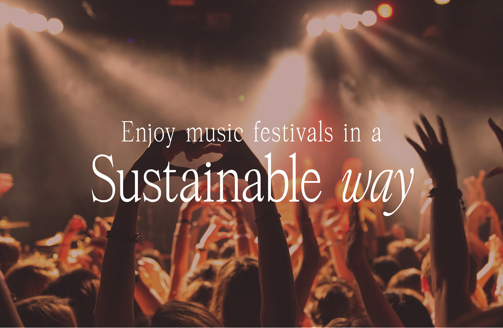 5 ways to enjoy music festivals sustainably