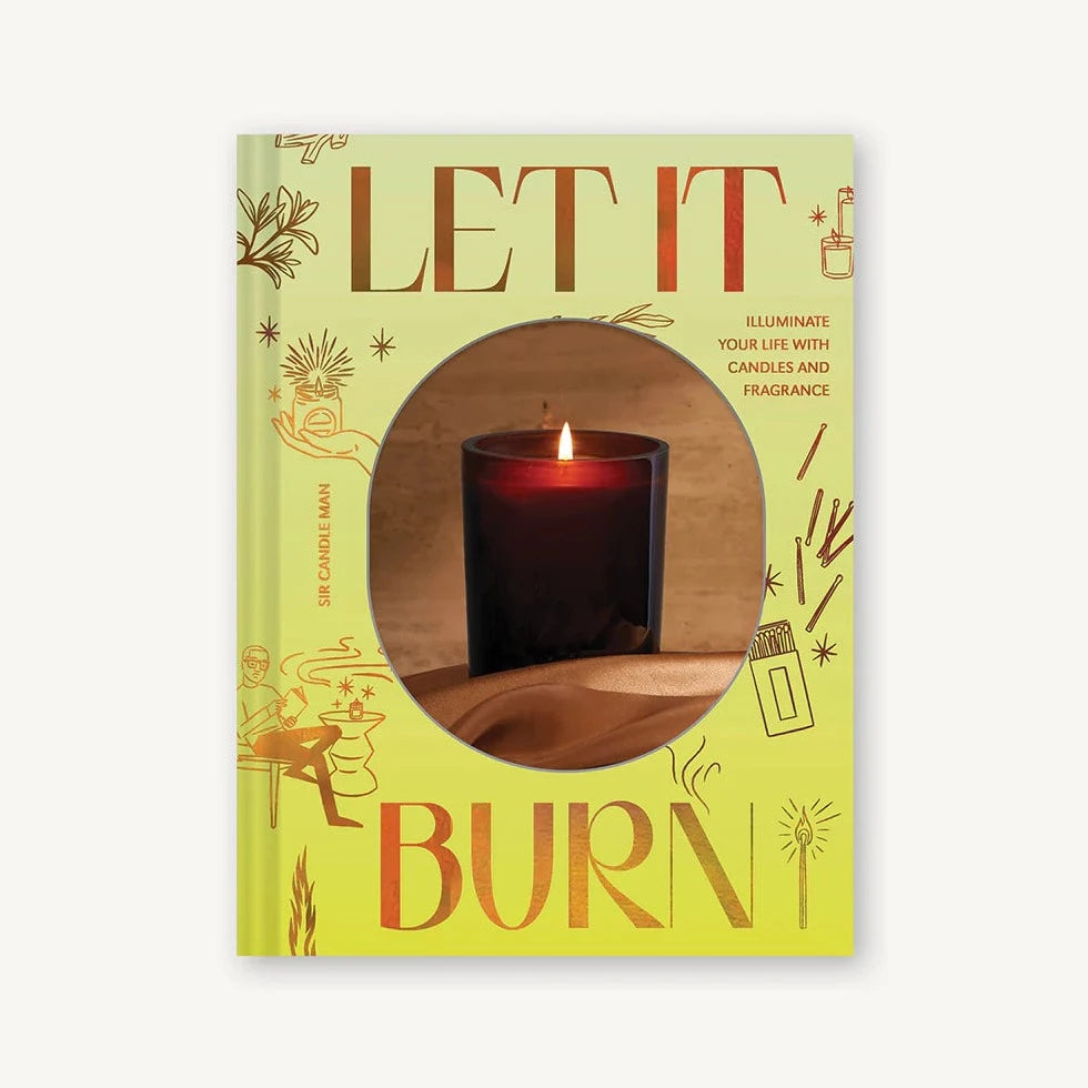 Let It Burn - Illuminate Your Life with Candles and Fragrance