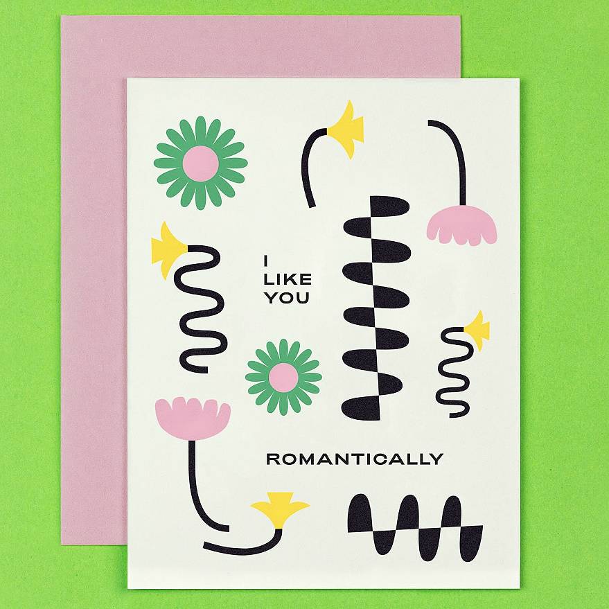 I Like You Romantically Card