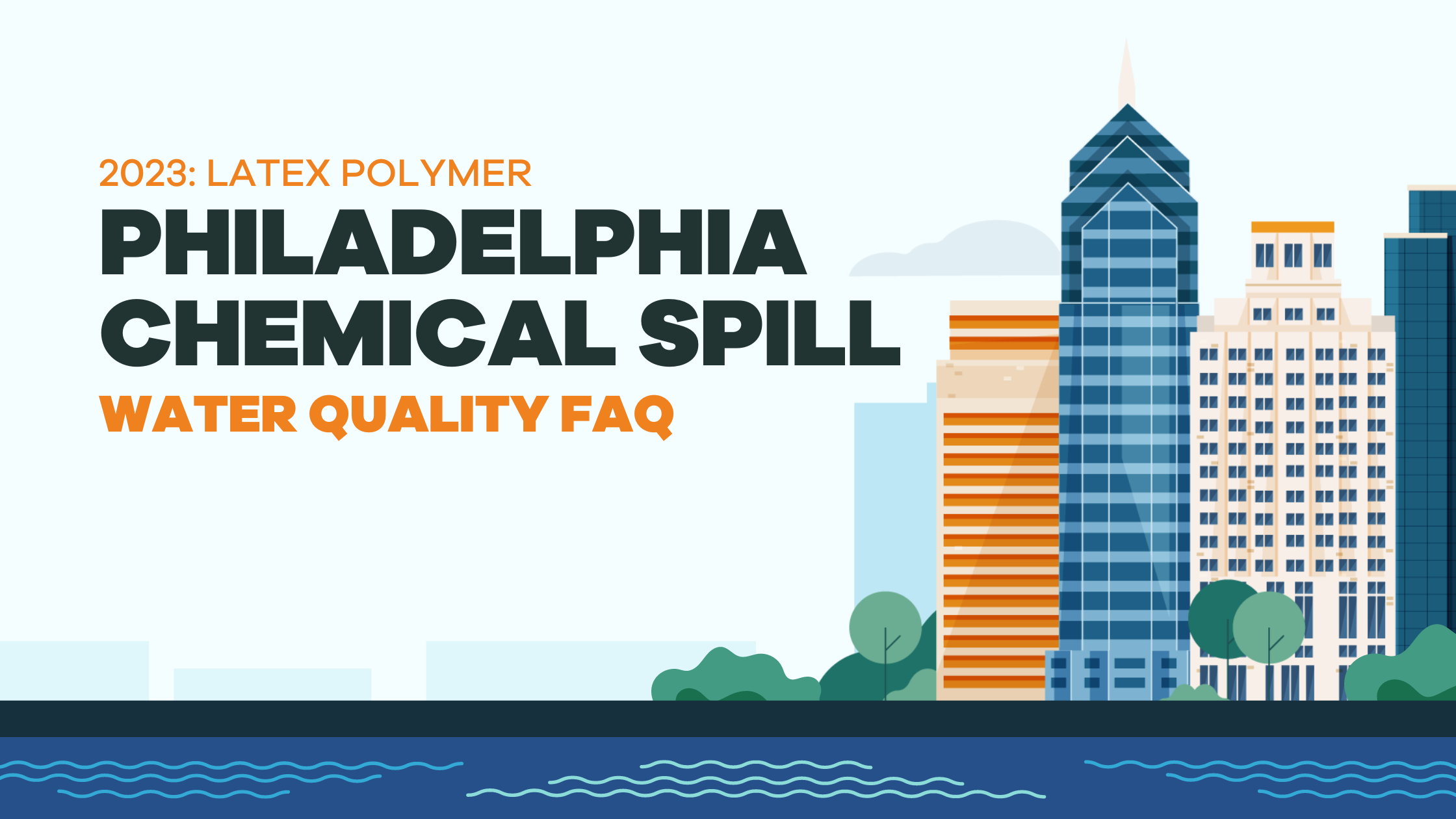 Philadelphia Chemical Spill Drinking Water FAQ 2023