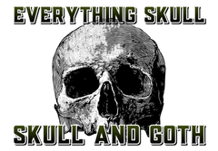 Everything Skull Clothing and Merchandise - worlds largest collection of skull and Gothic merchandise since 2015