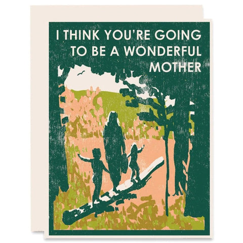card saying "i think you're going to be a wonderful mother"