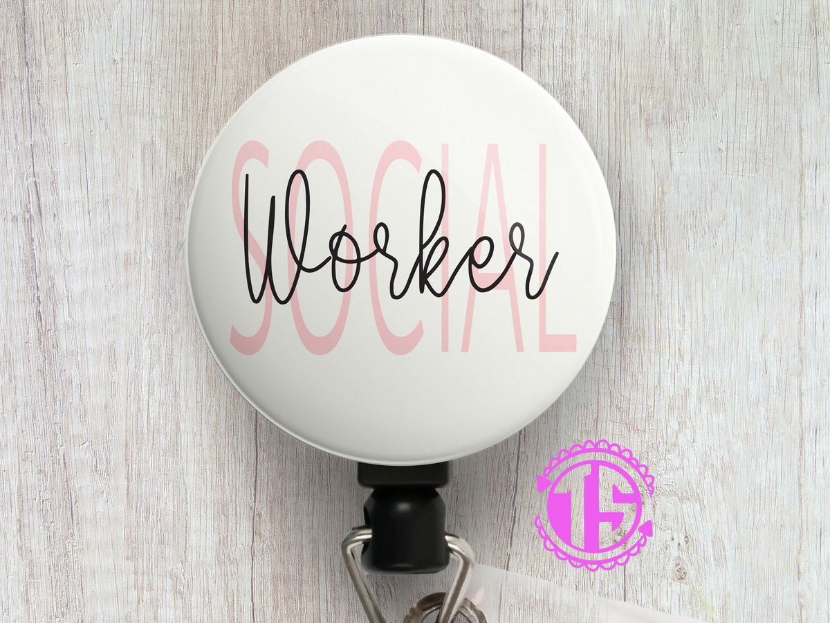 Social Worker Retractable ID Badge Reel • Social Worker Gift