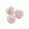 Rose Quartz Heart with “Love”