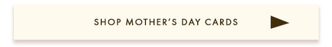 Shop Mother's Day Cards