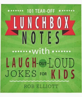 101 Lunchbox Notes with Laugh-Out-Loud Jokes for Kids