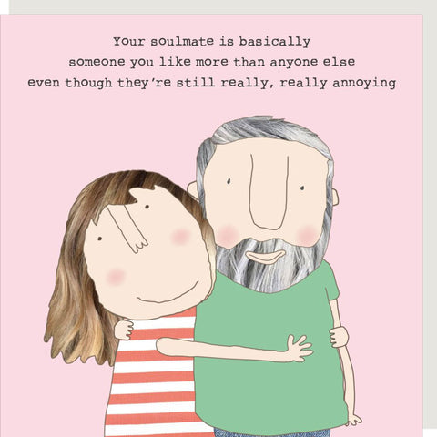 Rosie Made A Thing Card - Soulmate
