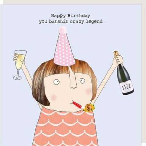 Rosie Made A Thing Birthday Card - Crazy Legend
