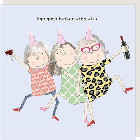 Rosie Made A Thing Card - Age Gets Better With Wine