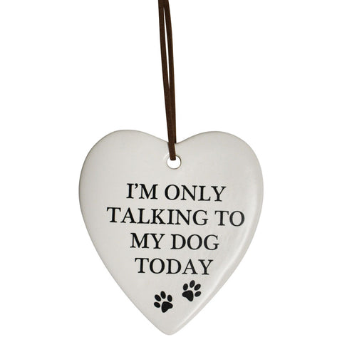 Hanging Heart Talking To My Dog Ornament