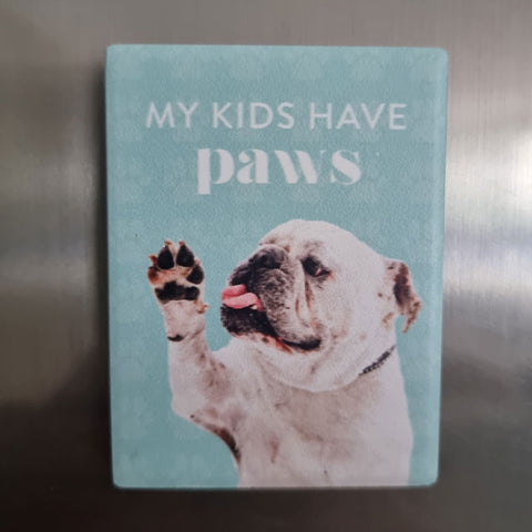 My Kids Have Paws Fridge Magnet