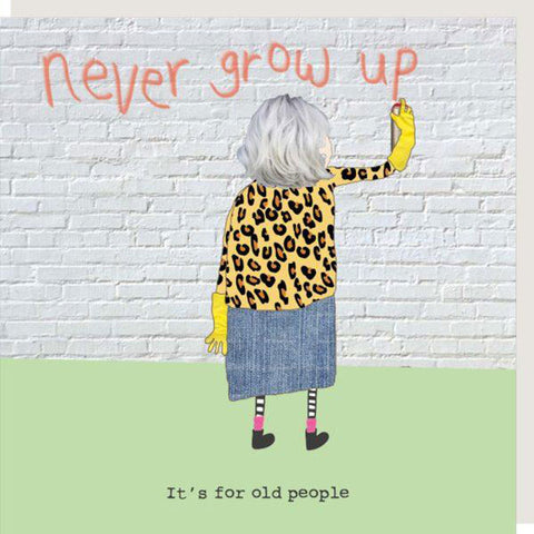 Rosie Made A Thing Card - Never Grow Up