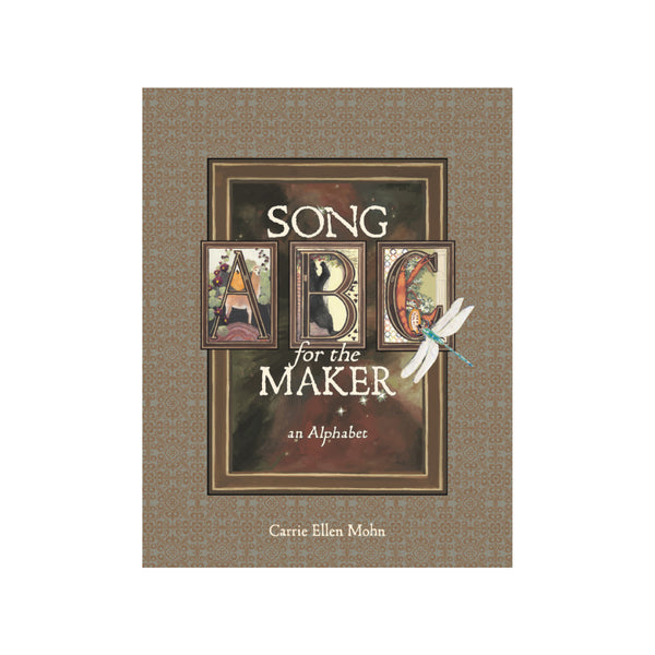 Song for the Maker, Carrie Ellen Mohn