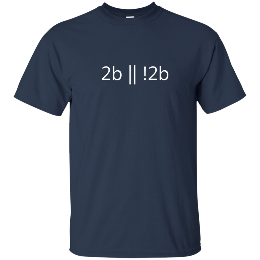 2b || !2b – Tee++ | No. 1 in Programming T-Shirts
