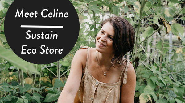 Celine MacKay, Sustain Eco Store, small businesses woman owned