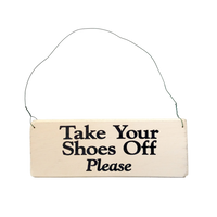 Take Your Shoes Off, Please Sign. Rustic white sign with black ...