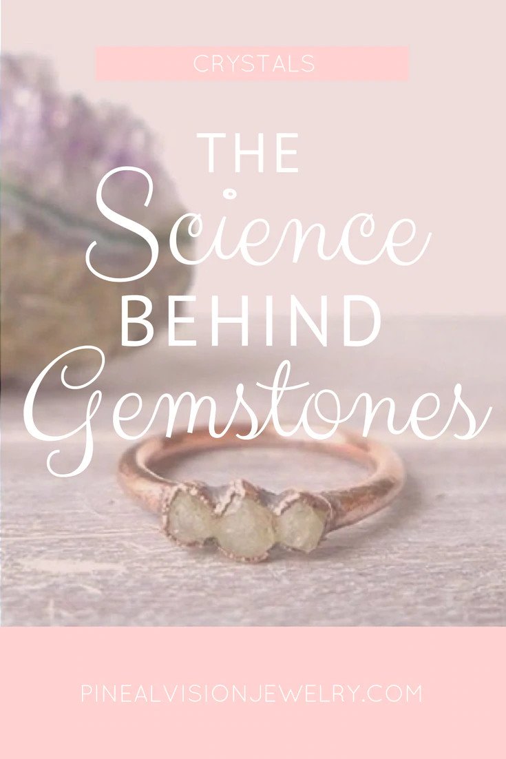 The Science Behind Gemstones