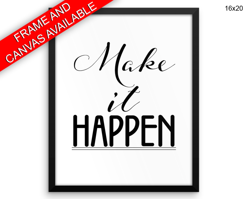 Make It Happen Print Beautiful Wall Art With Frame And Canvas Options Studio 118