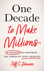 Book cover of One Decade to Make Millions