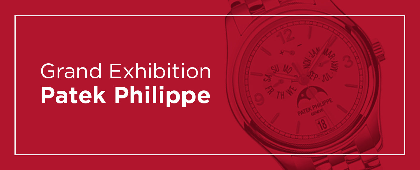 Grand Exhibition Patek Philippe