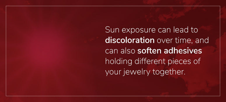 Sun exposure effect on jewelry