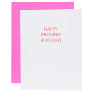 Happy Fucking Birthday Letterpress Card - The Vault Clothing Co.