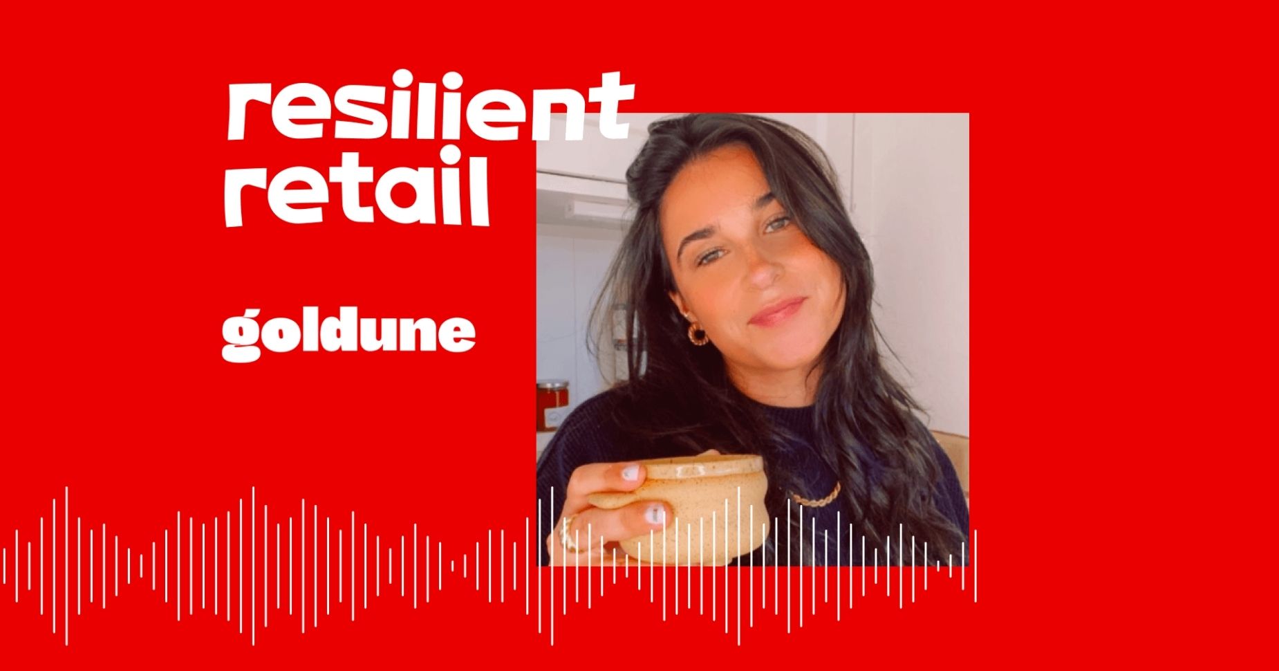 Resilient Retail - goldune