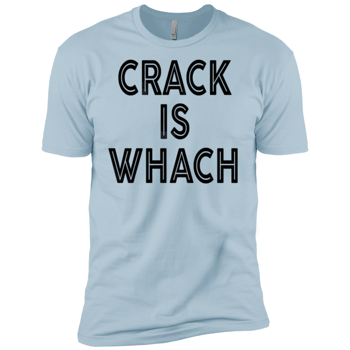 Crack Is Whach Men's Classic Tee