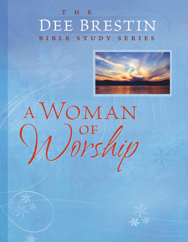 A Woman Of Worship Bible Study - 