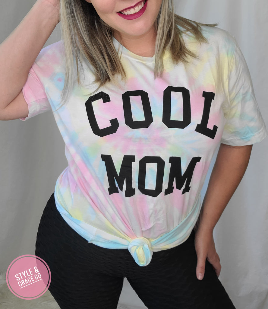 Cool Mom Tie Dye Tee – Style And Grace Co