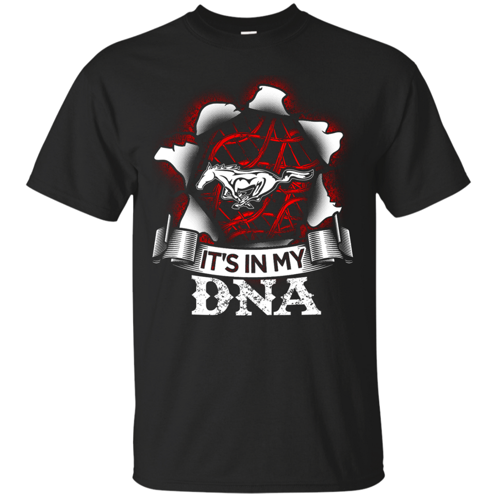 It's in My DNA Ford Mustang T-Shirt 