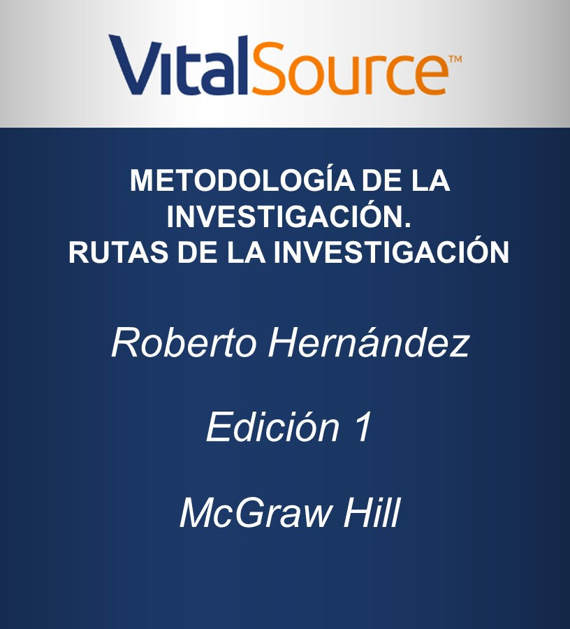 VS-METODOLOGIA INVESTIGACION RUTAS DE LA INVESTIGACION | McGraw-Hill |  Myebooks