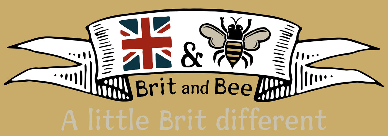 Brit and Bee - A little Brit different