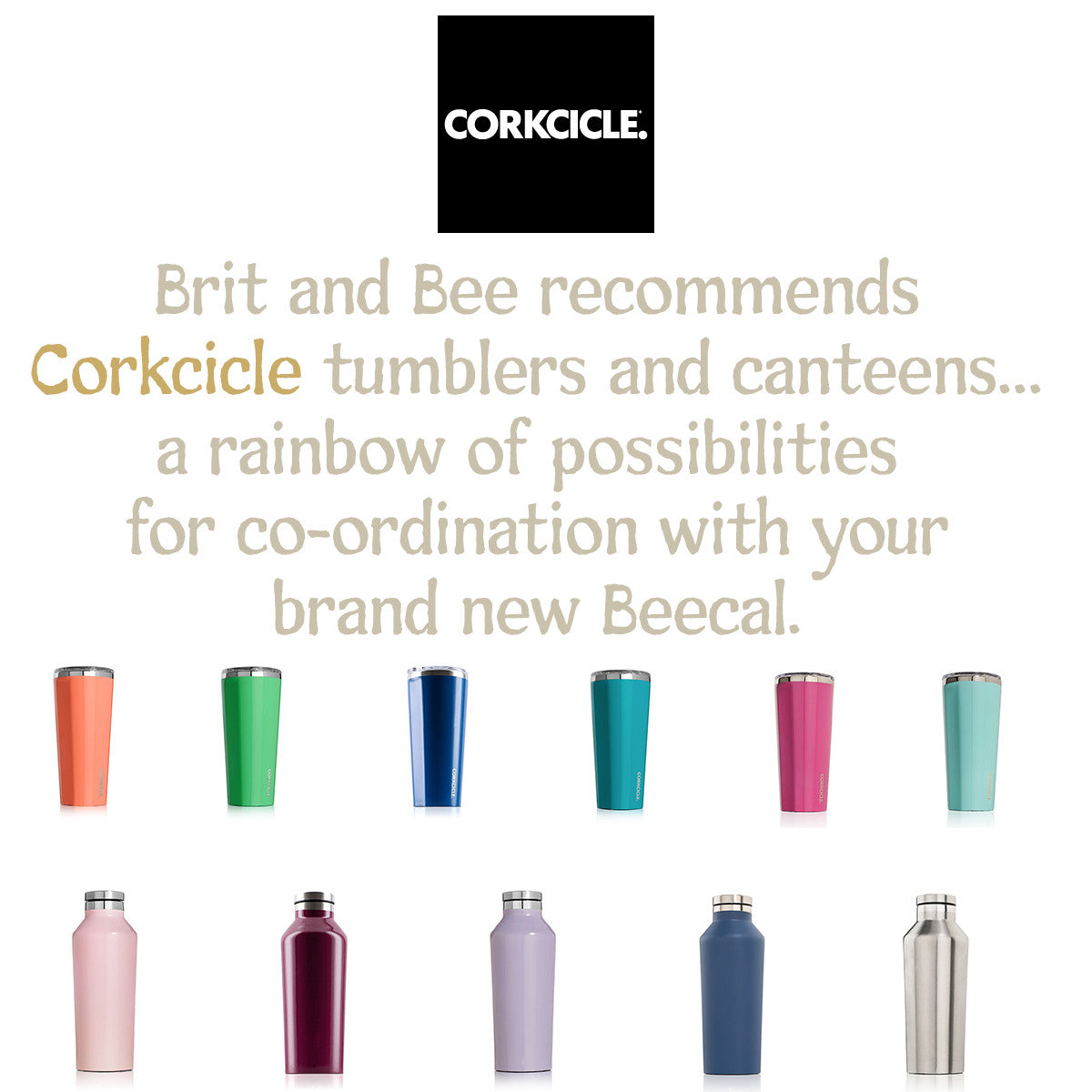 Brit and Bee recommends Corkcicle tumblers and canteens