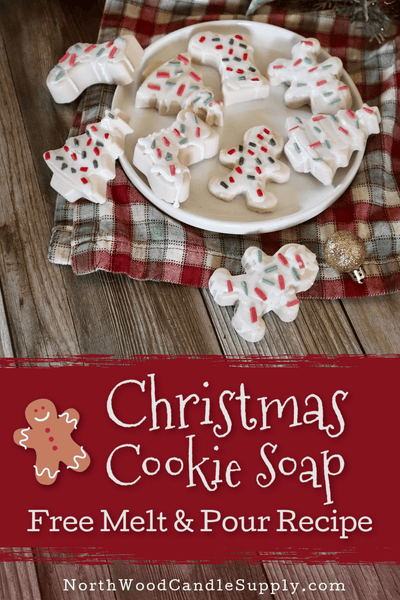 Christmas Cookie Melt & Pour Soap Pinterest Pin