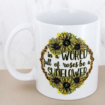 Be a sunflower white mug