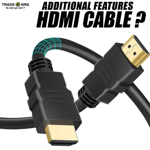 Additional features of HDMI Cables