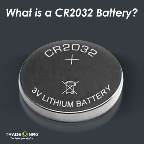 CR2032, CR2032 Battery, Coin Cell Battery